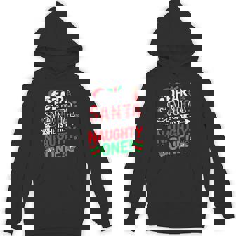 Family Dear Santa She Is The Naughty One Christmas Hoodie | Mazezy