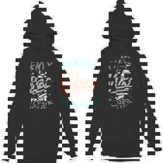 Family Vibes Making Memories Group Matching Family Reunion Hoodie - Thegiftio