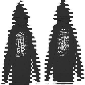 Film Crew Movie Filmmaking Filmmaker And Movie Director Hoodie | Mazezy