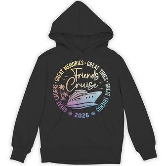 Friends Cruise 2026 Vacation Trip Cruising Friends Matching Hoodie - Monsterry