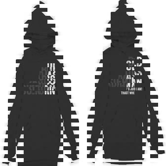 Bold Badass Superhuman Old Man Dad Grandpa Fathers Day Hoodie | Seseable UK