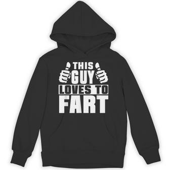 This Guy Loves To Fart Hoodie - Thegiftio UK