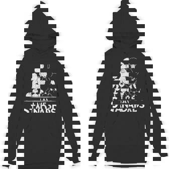 I Have Standards Two Poodles Poodle Lover Hoodie | Mazezy