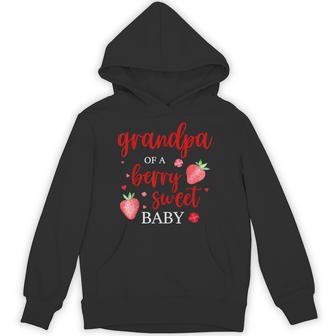 Grandpa Of A Berry Sweet One Strawberry Baby First Birthday Hoodie - Monsterry