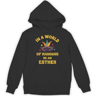 Happy Purim In A World Hamans Be An Esther Costume Jewish Hoodie - Monsterry