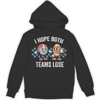 I Hope Both Teams Lose Retro Vintage Football Lovers 2026 Hoodie | Seseable UK