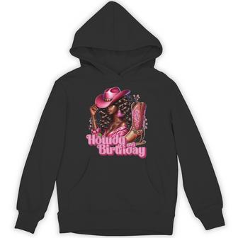 Howdy Its My Birthday Black Cowgirl Western Rodeo Melanin Hoodie - Monsterry