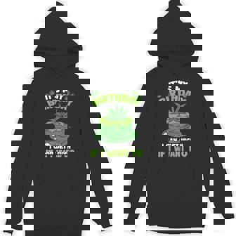 It's My Birthday Cannabis Marijuana Weed Leaf Pot Stoner 420 Hoodie - Monsterry