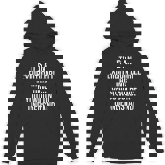 It's a Exhibition Drill Thing You Wouldn't Understand Unisex Hoodie | Mazezy