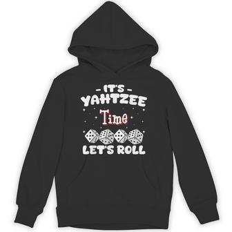 Its Yahtzee Time Lets Roll Yahtzee Dice Game Night Hoodie - Thegiftio UK