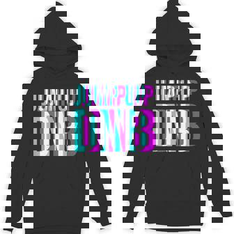 Jump Up DnB Cinema Drum And Bass Music Bassline Rave Unisex Hoodie | Mazezy