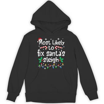 Most Likely To Fix Santa Sleigh Christmas Matching Family Hoodie - Thegiftio UK