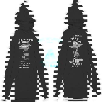 Get In Loser Alien UFO EDM Music Rave Unisex Hoodie | Mazezy