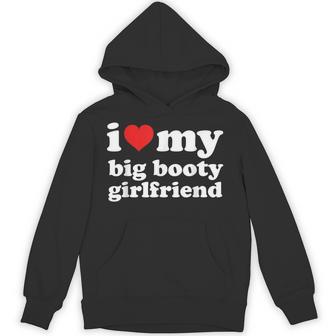 I Love My Big Bo-Oty Girlfriend I Heart My Girlfriend Black Hoodie - Thegiftio UK