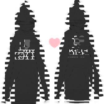 I Love Keith Heart Personalized Name Keith Hoodie - Monsterry