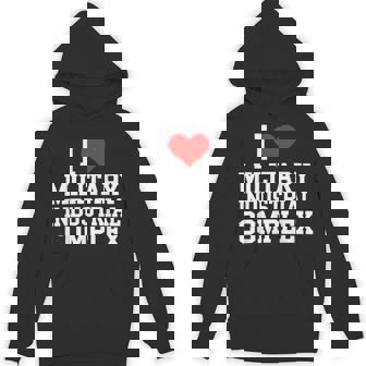 I Love Military Industrial Complex Unisex Hoodie | Mazezy