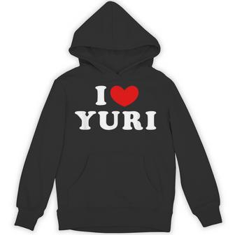 I Love Yuri I Love Yuri Hoodie - Thegiftio UK