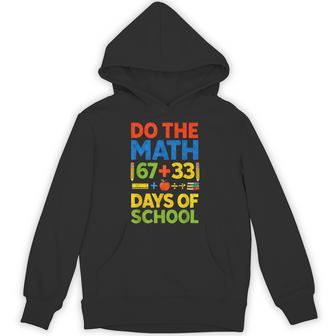 Do The Math 100 Days Of School Happy 100Th Days Of School Hoodie | Seseable UK