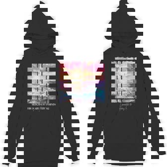 His Mercies Are New Every Morning Watercolor Brushstrokes Hoodie - Monsterry