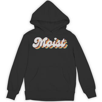 Moist Meme Offensive Weird Cool Hilarious Humorous Hoodie - Thegiftio UK