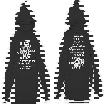 Music Teacher Idea Appreciation Graduation Birthday Unisex Hoodie | Mazezy