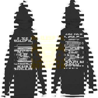 No Sleep Til Brooklyn Retro Boombox Vintage Music Hoodie - Monsterry