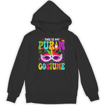 This Is My Purim Costume Jewish Holiday Party Outfit Hoodie - Monsterry