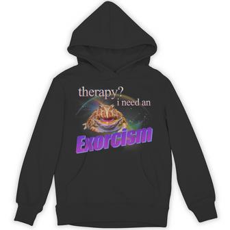 Therapy I Need An Exorcism Frog Meme Cursed Silly Hoodie - Thegiftio UK