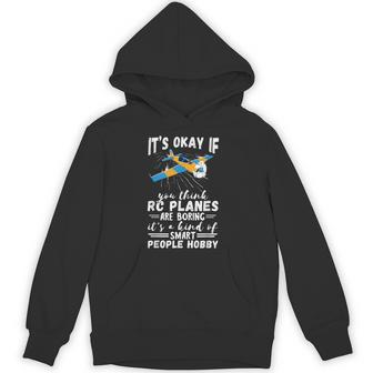 Rc Plane Smart People Hobby Airplane Lover Rc Pilot Model Hoodie - Thegiftio UK