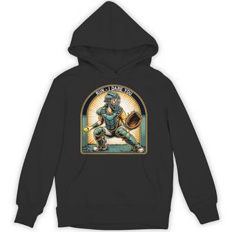 Run I Dare You Softball Catcher Hoodie - Thegiftio UK