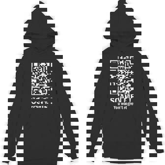 Scan Me You Won't Regret It Qr Trump Dance On Back Hoodie | Mazezy