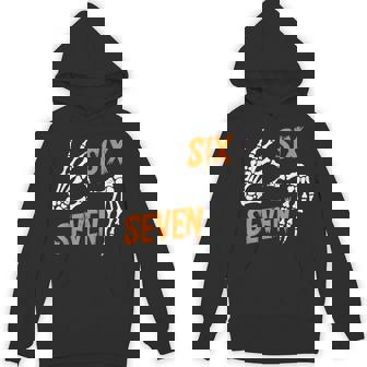 Six Seven 6 7 Meme Halloween Skeleton Hands Sign Hoodie - Monsterry