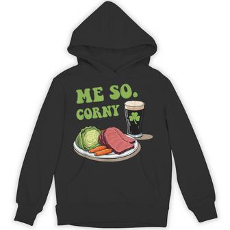 Me So Corny Quote Hoodie - Thegiftio UK