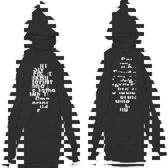 Sorry Folks But Ignoring It Is What The Germans Did Quote Unisex Hoodie | Mazezy