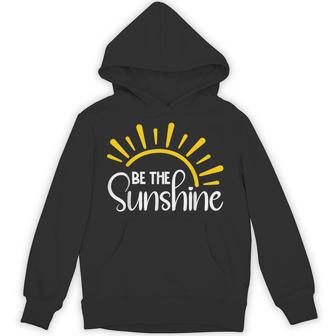 Be The Sunshine Positive Retro Sun Inspirational Hoodie - Thegiftio UK