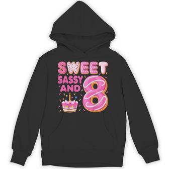 Sweet Sassy And 8 Donut Doughnut 8 Years Old 8Th Birthday Hoodie - Monsterry