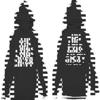 Thick Latinas Can Stay Hoodie | Mazezy