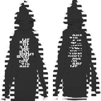 Trump Is The Worst President Since Trump Saying Hoodie | Seseable UK