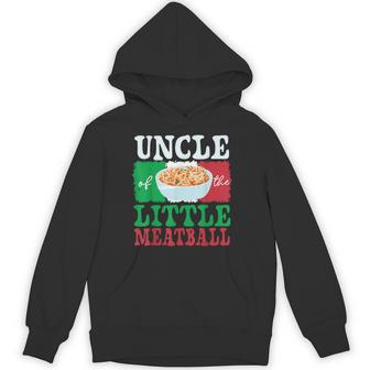 Uncle Of Little Meatball Italian Themed Birthday Matching Hoodie - Thegiftio UK