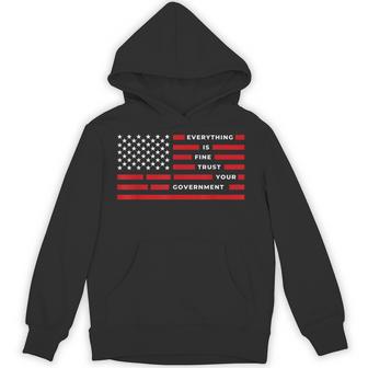 Vintage Everything Is Fine Trust Your Government Meme Hoodie - Thegiftio UK