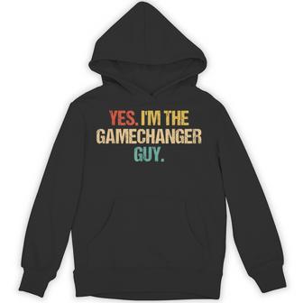 Vintage Yes I'm The Gamechanger Guy Baseball Hoodie - Thegiftio UK