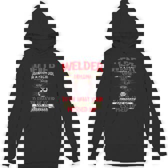 Welder Using A High School Diploma Weld Welding Ironworker Unisex Hoodie | Mazezy