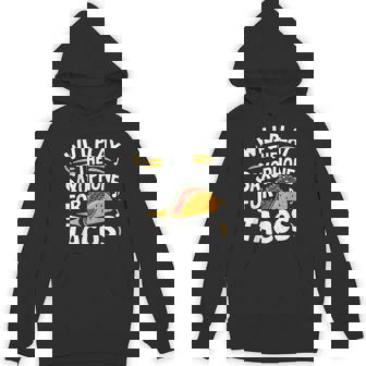 Will Play The Saxophone For Tacos Saxophone Hoodie | Mazezy