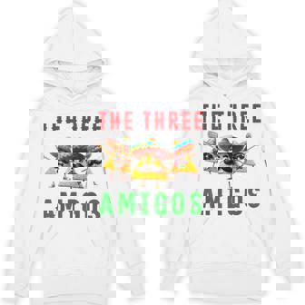 The 3 Three Amigos Three Friends Tres Amigos Cinco De Mayo Hoodie - Thegiftio