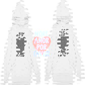 More Amor Por Favor Red Heart Cute Spanish Love Quote Hoodie - Monsterry