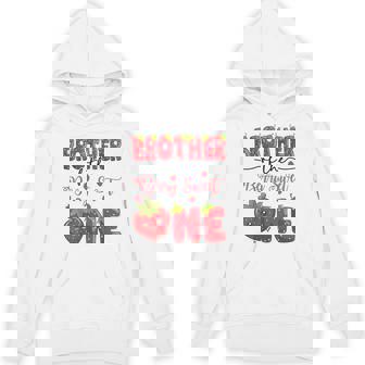 Brother Of The Berry Sweet One Strawberry First Birthday Hoodie - Monsterry