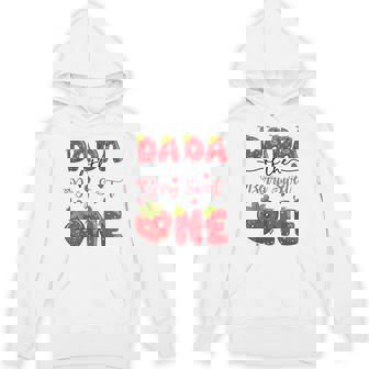 Dada Of The Berry Sweet One Strawberry First Birthday Hoodie | Mazezy