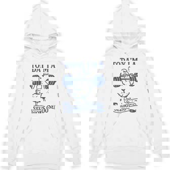 Lifting Weights Gym Fitness Today I'm A Serious Goose Hoodie - Monsterry