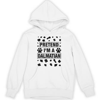 Pretend I'm A Dalmatian Dog Lazy Halloween Diy Costume Hoodie - Monsterry