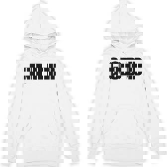 God Did Praise The Lord Thank God Bible Christian Phrases Unisex Hoodie | Mazezy